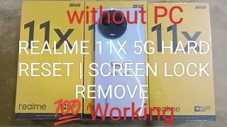 REALME 11X 5G HARD RESET | HOW TO REALME 11X 5G REMOVE SCREEN LOCK | without PC 💯 WORKING