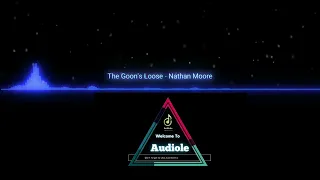 The Goon's loose | Nathan Moore | Audiole | copyright free music