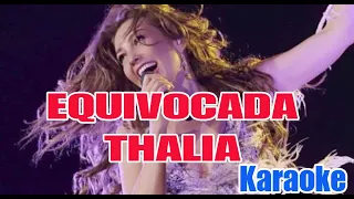 Karaoke Equivocada Thalia