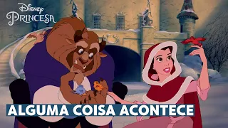 Alguma Coisa Acontece | com letra | A Bela e a Fera