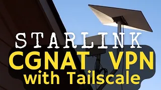 VPN Through Starlink CGNAT Using Tailscale Wireguard With Synology