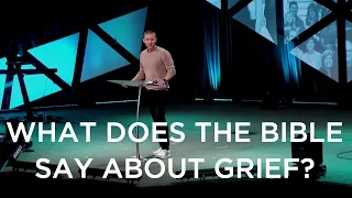 What The Bible Says About Grief