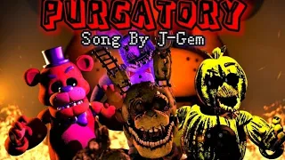[SFM, FNAF, FULL ANIMATION] Purgatory - Song By J-Gems & Animation IS By EpicGamer Wanted