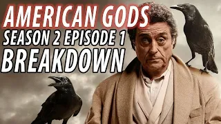 AMERICAN GODS Season 2 Episode 1 Breakdown & Details You Missed!