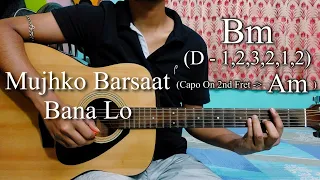Mujhko Barsaat Bana Lo | Junooniyat | Guitar Chords Lesson+Cover, Strumming Pattern, Progressions...