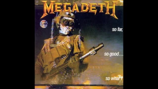 Megadeth - SO FAR, SO GOOD... SO WHAT! in 1 Minute