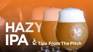 The Secrets to Hazy IPA: Tips from The Pitch