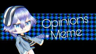 Opinions Meme || Gacha Life || Blood warning