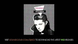 John Newman - Love Me Again (Vice Remix)