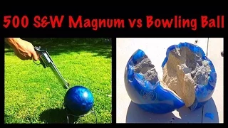 500 S&W Magnum vs 16 lbs Bowling Ball