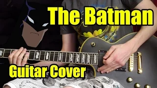 "The Batman" Opening (Guitar Cover)