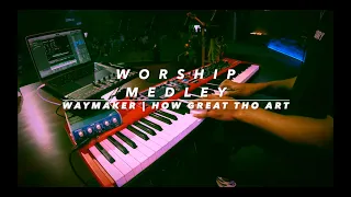 Worship Medley // Waymaker | How Great Thou Art // Keys Cam // In Ear Mix