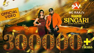 Raangi Singari | MC Raaj | Official Music Video | 2023