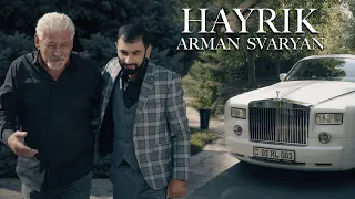 ARMAN SVARYAN  -  HAYRIK NEW