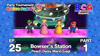 Mario Party 9 Tournament EP 25 - Bowser's Station Peach,Daisy,Mario,Luigi P1