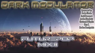 Futurepop Mix II From DJ DARK MODULATOR