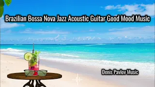 Brazilian Guitar Bossa Nova Jazz | Good Mood Feel-Good Music | Coffee Shop Jazz | Journey To Brazil