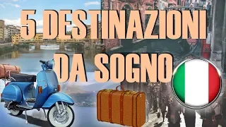 Le 5 Destinazioni Da Sogno In Italia| Imparare l’Italiano