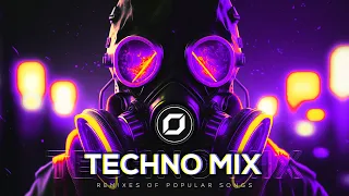 TECHNO MIX 2023 💣 Remixes Of Popular Songs 💣 Only Techno Bangers