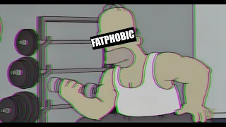 YOU ARE FATPHOBIC