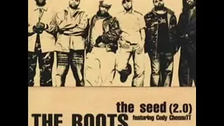 The Roots ft. Cody ChesnuTT - The Seed 2.0 (2002)