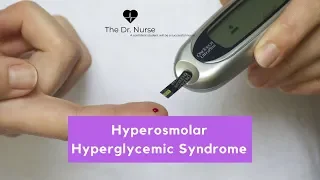 Hyperosmolar Hyperglycemic Syndrome