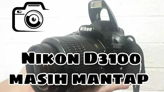 kamera dslr Nikon D3100 masih mantap | tutorial menggunakan nikon D3100