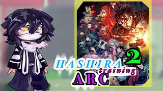Hashiras React To HASHIRA TRAINING ARC // (2/3) // tw in desc!