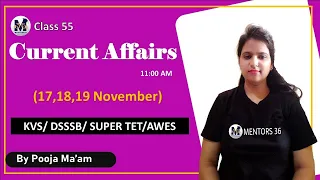 Current Affairs - 20th November 2020 by Pooja Mam - ज्ञान से सवेरा 55 - #KVS #DSSSB #Super TET #AWES