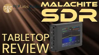 Malachite SDR Review!