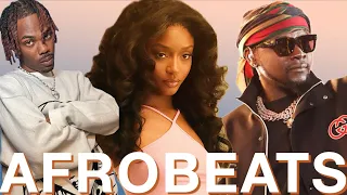 NEW AFROBEAT 2024 VIDEO MIX| BEST OF AFROBEAT(23, 22), AYRA STARR COMMAS, TWE TWE KIZZ DANIEL DAVIDO