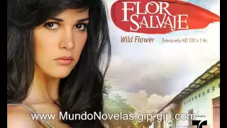 Flor Salvaje Incidental #1 (Soundtrack #1)