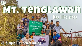 𝐌𝐲 𝐌𝐭. 𝐓𝐞𝐧𝐠𝐥𝐚𝐰𝐚𝐧 𝐃𝐚𝐲 𝐇𝐢𝐤𝐞 𝐒𝐭𝐨𝐫𝐲 + 5 Simple Tips before hike #mttenglawan #benguet  #mountains