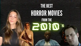 my favorite horror movies from 2010's