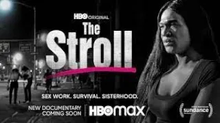 The Stroll Documentary FULL MOVIE (2023) Zackary Drucker, Kristen Lovell - WATCH ONLINE