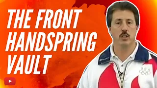 The Front Handspring Full Vault - Gymnastics Lessons and Tips from Coach Steve Nunno