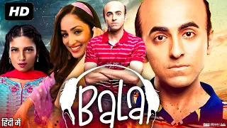 Bala Full Movie | Ayushmann Khurrana | Bhumi Pednekar | Yami Gautam | Review & Facts