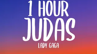 Lady Gaga - Judas [1 HOUR] (Sped Up/Lyrics)