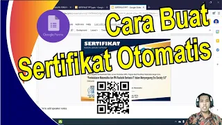 Cara Buat Sertifikat Otomatis Dari Google Form dan Terdapat Kode QR