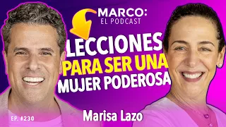 Lecciones para ser una mujer poderosa -  @Marisa Lazo  y Marco Antonio Regil