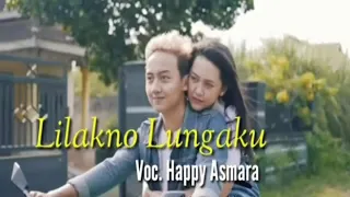 Happy Asmara   Lilakno Lungaku Official Music Video