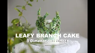 Leafy leafy branch cake/ 잎이 무성한 나뭇가지 케이크/ eedocake/ 이도케익