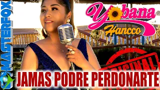 Yobana Hancco - Jamas podre perdonarte (Cumbia Tropical 2020)