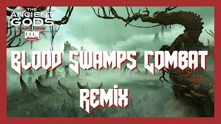Blood Swamps Combat Remix | Doom Eternal Ancient God's OST