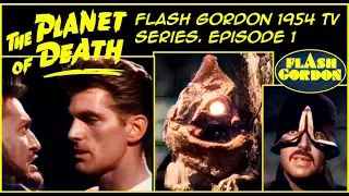 Flash Gordon colourised. Ep.1 "The Planet of Death" (2nd upload: Corrected audio synch) 1954 series.