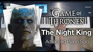 Game of Thrones - The Night King (Advanced Piano Solo with Sheet Music)