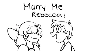 MARRY ME REBECCA! (Animatic)