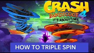 How to do a triple spin in Crash Bandicoot 4 | Woah & Showoff Achievement/Trophy 2020