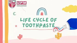 Life cycle assessment (LCA) of toothpaste