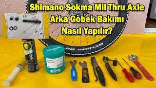 Shimano Thru Axle Sokma Mil Arka Göbek Bakımı Nasıl Yapılır?-Göbek Bakımı